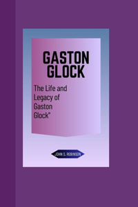 Gaston Glock