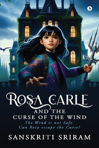 Rosa Carle And The Curse of The Wind