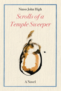 Scrolls of a Temple Sweeper (Paperback)
