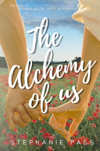 The Alchemy of Us