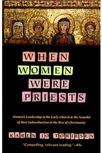 When Women Were Priests