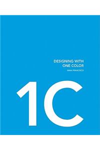 Designing with One Color and Two Colors