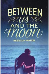 Between Us and the Moon