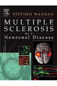 Multiple Sclerosis as a Neuronal Disease