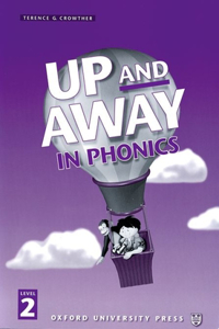 Up and Away in Phonics: 2: Phonics Book