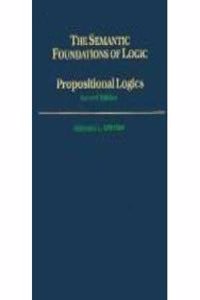 The Semantic Foundations of Logic: Propositional Logics v.1