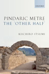 Pindaric Metre: The `Other Half'