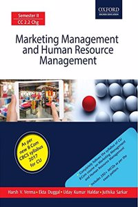 Marketing Management and Human Resource Management: As Per New B Com CBCS syllabus 2017 for CU
