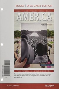 America: Past and Present, Volume 2, Books a la Carte Plus New Mylab History with Etext -- Access Card Package