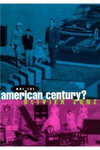 Why the American Century?