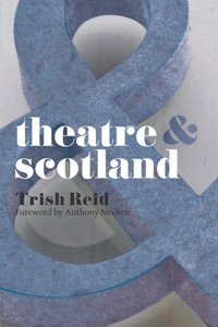 Theatre & Scotland