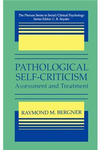 Pathological Self-Criticism