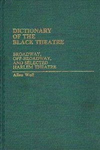 Dictionary of the Black Theatre