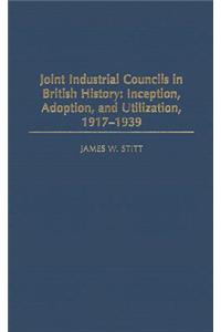Joint Industrial Councils in British History