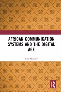 African Communication Systems and the Digital Age