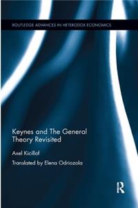 Keynes and the General Theory Revisited