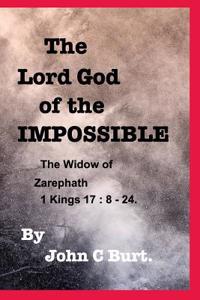 The Lord God of the IMPOSSIBLE.