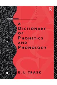 Dictionary of Phonetics and Phonology