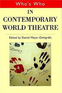 Who's Who in Contemporary World Theatre