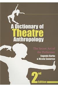 A Dictionary of Theatre Anthropology