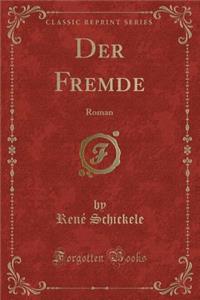 Der Fremde