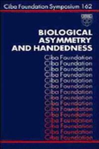 Biological Asymmetry And Handedness - Symposium No. 162