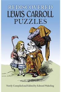 Rediscovered Lewis Carroll Puzzles