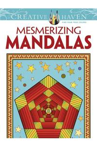 Creative Haven Mesmerizing Mandalas