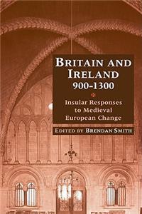 Britain and Ireland, 900-1300