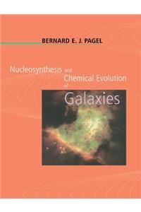 Nucleosynthesis and Chemical Evolution of Galaxies