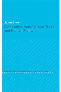 Companies, International Trade and Human Rights