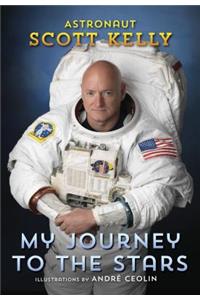 My Journey to the Stars (Step Into Reading)