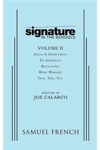 Signature in the Schools, Volume II