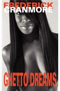 Ghetto Dreams