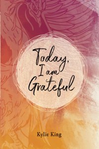 Today, I am Grateful