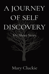 A Journey of Self Discovery