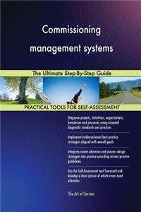 Commissioning management systems The Ultimate Step-By-Step Guide