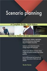 Scenario planning A Complete Guide - 2019 Edition