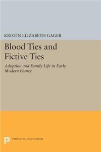 Blood Ties and Fictive Ties