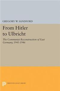 From Hitler to Ulbricht