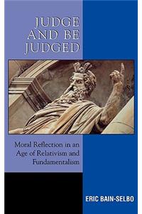 Judge and Be Judged