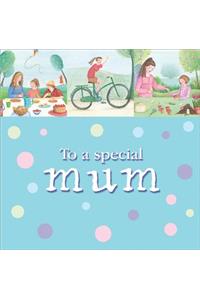 To a Special Mum