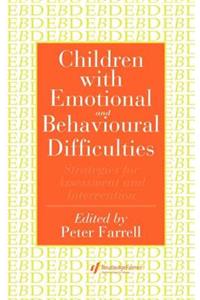 Children with Emotional and Behavioural Difficulties