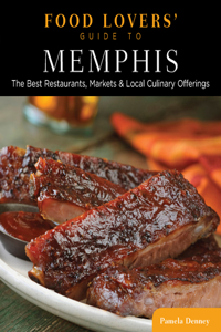 Food Lovers' Guide To(r) Memphis