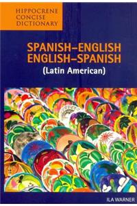 Spanish-English/English-Spanish (Latin American) Concise Dictionary