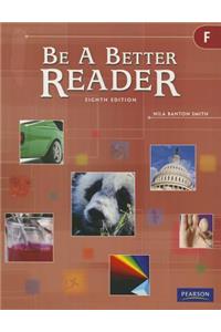 Be a Better Reader Level F Student Worktext