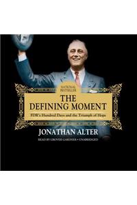 The Defining Moment Lib/E