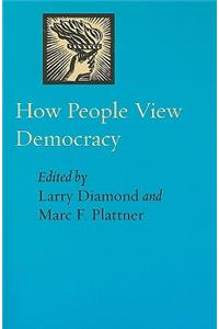 How People View Democracy