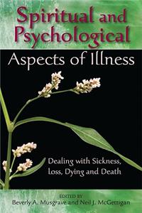 Spiritual and Psychological Aspects of Illness