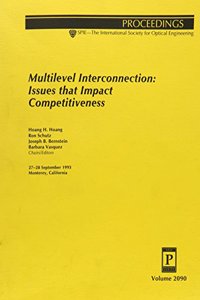 Multilevel Interconnection Issues That Impact Com